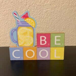 NWOT Celebrating Summer Lemonade "Be Cool" Wooden Block Sign